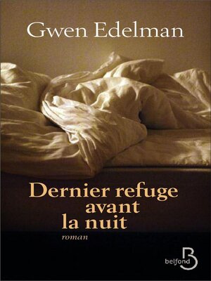 cover image of Dernier refuge avant la nuit